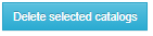 3. Delete selected catalogs